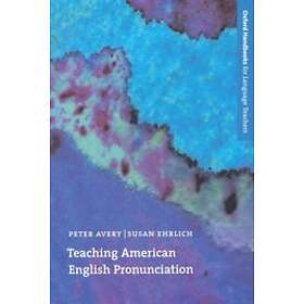 Peter Avery: Teaching American English Pronunciation