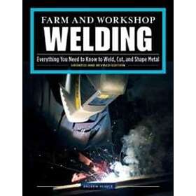 Andrew Pearce: Farm and Workshop Welding, Third Revised Edition