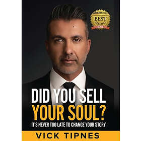 Vick Tipnes: Did You Sell Your Soul?