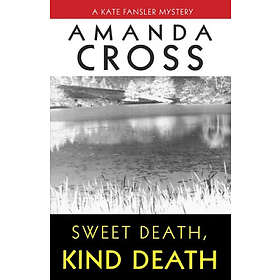 Amanda Cross: Sweet Death, Kind Death