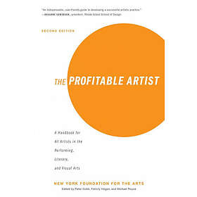 New York Foundation for the Arts, Peter Cobb, Felicity Hogan, Michael Royce: The Profitable Artist