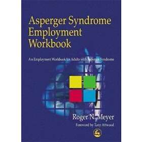 Roger Meyer: Asperger Syndrome Employment Workbook