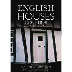 Matthew Johnson: English Houses 1300-1800