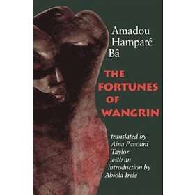 Amadou Hampate Ba: The Fortunes of Wangrin