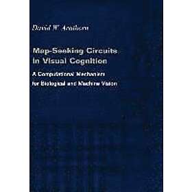 David W Arathorn: Map-Seeking Circuits in Visual Cognition