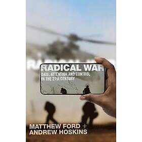 Matthew Ford, Andrew Hoskins: Radical War