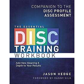 Jason Hedge: The Essential Disc Training Workbook: Companion to the Profile Assessment
