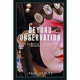 Paul Henley: Beyond Observation
