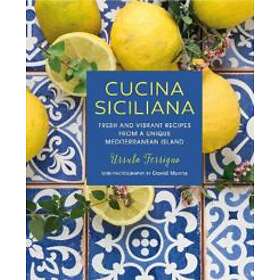 Ursula Ferrigno: Cucina Siciliana