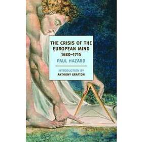 Paul Hazard: The Crisis Of European Mind