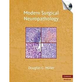 Douglas C Miller: Modern Surgical Neuropathology with CD-ROM