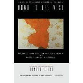 Donald Keene: Dawn to the West: A History of Japanese Literature