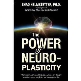 Shad Helmstetter: The Power of Neuroplasticity