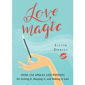 Lilith Dorsey: Love Magic