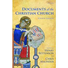 Henry Bettenson: Documents of the Christian Church