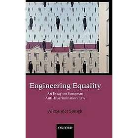 Alexander Somek: Engineering Equality