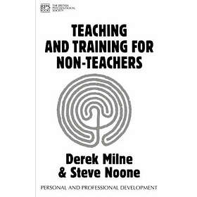 D Milne: Teaching and Training for Non-Teachers