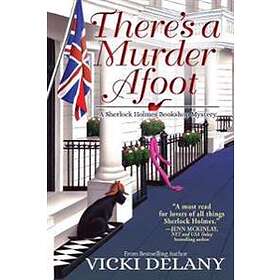 Vicki Delany: There's A Murder Afoot