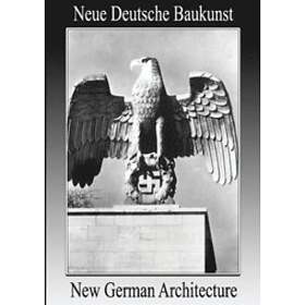 Albert Speer: New German Architecture