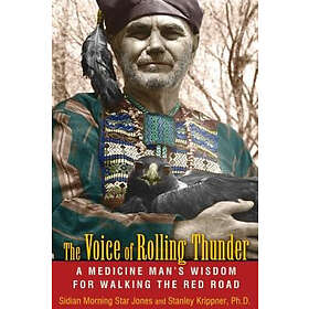 Sidian Morning Star Jones, Stanley Krippner: Voice of Rolling Thunder