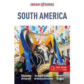 Insight Guides: Insight Guides South America (Travel Guide with Free eBook)