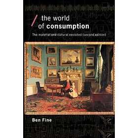 Ben Fine: The World of Consumption