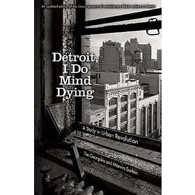 Marvin Surkin: Detroit: I Do Mind Dying