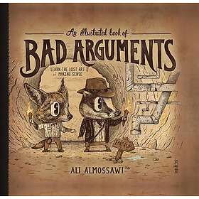 Ali Almossawi: An Illustrated Book of Bad Arguments