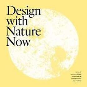 Frederick Steiner: Design with Nature Now