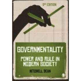Mitchell M Dean: Governmentality