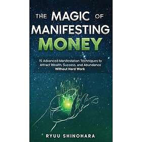 Ryuu Shinohara: The Magic of Manifesting Money