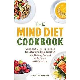Kristin Diversi: The Mind Diet Cookbook