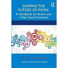 Lee Dyer, Thomas Kochan: Shaping the Future of Work