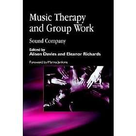 Eleanor Richards, Alison Davies: Music Therapy and Group Work