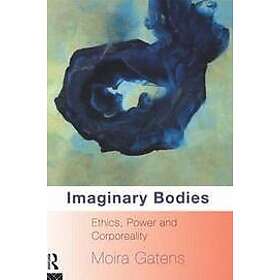 Moira Gatens: Imaginary Bodies