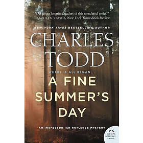 Charles Todd: A Fine Summer's Day