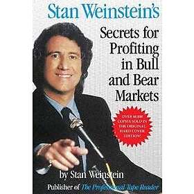 Stan Weinstein: Stan Weinstein's Secrets For Profiting in Bull and Bear Markets