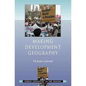 Victoria Lawson: Making Development Geography