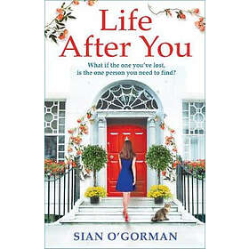 Sian O'Gorman: Life After You