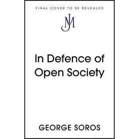 George Soros: In Defence of Open Society