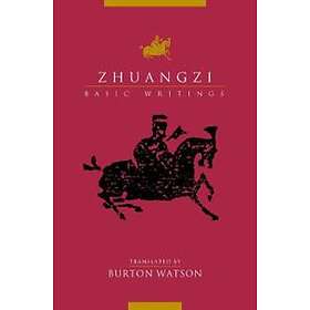 Zhuangzi: Zhuangzi: Basic Writings
