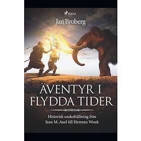 Jan Broberg: AEventyr i flydda tider