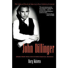 Dary Matera: John Dillinger