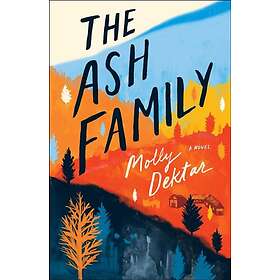 Molly Dektar: Ash Family