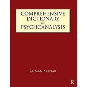Salman Akhtar: Comprehensive Dictionary of Psychoanalysis