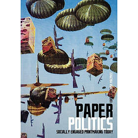 Josh MacPhee: Paper Politics