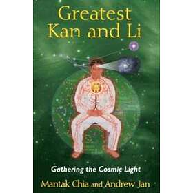 Mantak Chia, Andrew Jan: Greatest Kan and Li