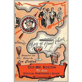 Leo Cotton, MR Boston: Old Mr. Boston Deluxe Official Bartender's Guide