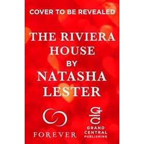 Natasha Lester: Riviera House