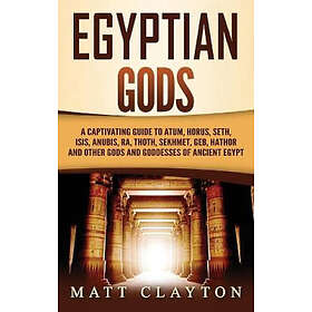 Matt Clayton: Egyptian Gods